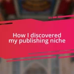 How I discovered my publishing niche