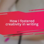 How I fostered creativity in writing