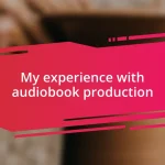 My experience with audiobook production