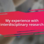 My experience with interdisciplinary research