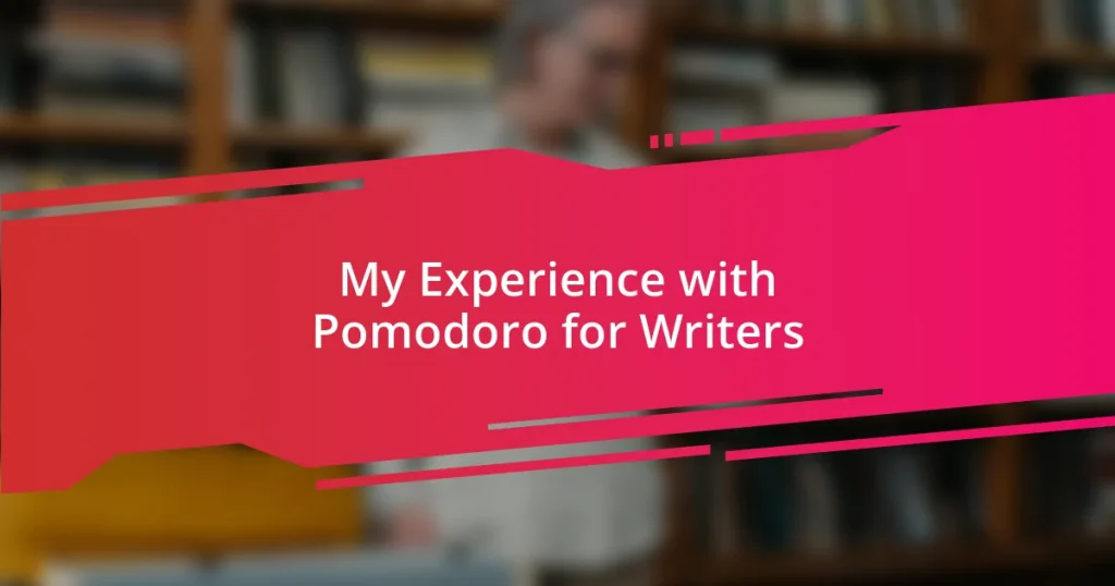 My Experience with Pomodoro for Writers