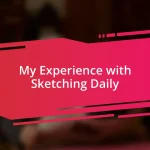 My Experience with Sketching Daily