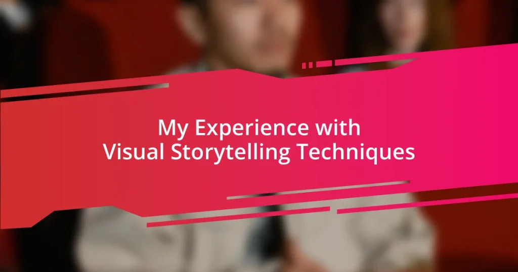 My Experience with Visual Storytelling Techniques