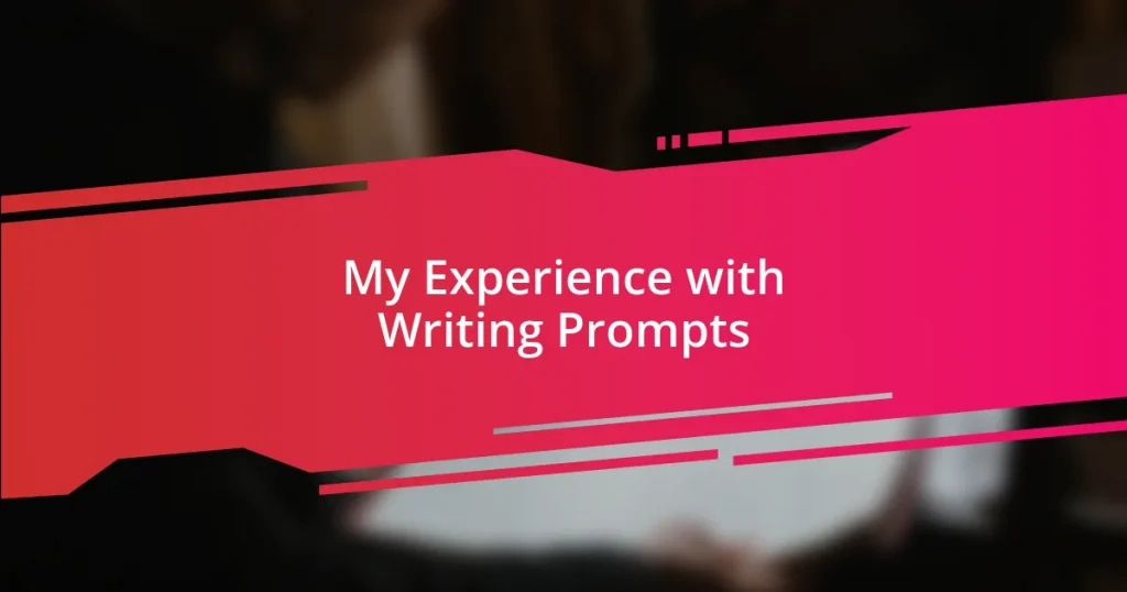 My Experience with Writing Prompts