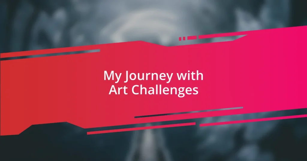 My Journey with Art Challenges