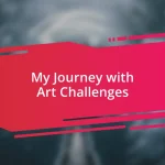 My Journey with Art Challenges