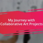 My Journey with Collaborative Art Projects