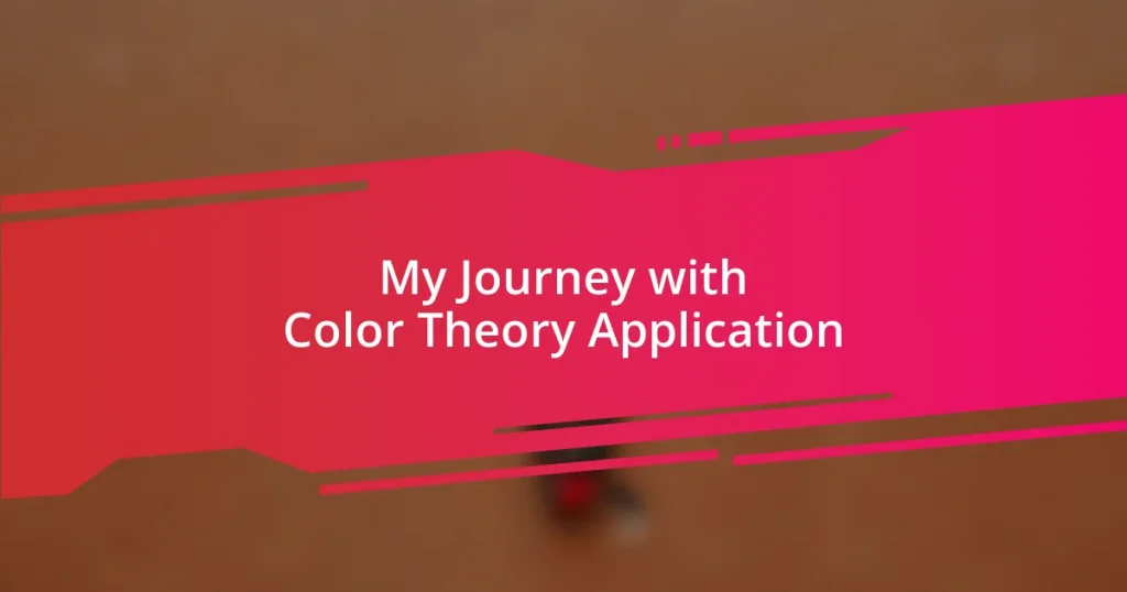 My Journey with Color Theory Application