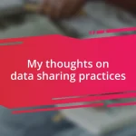 My thoughts on data sharing practices