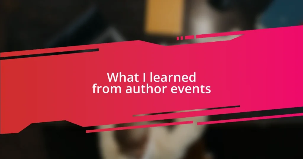 What I learned from author events